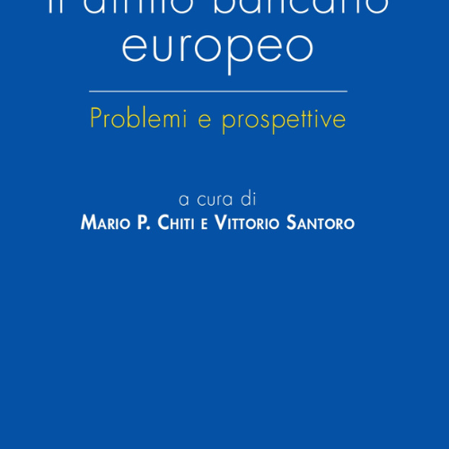 L’unione bancaria europea  nell’esperienza italiana